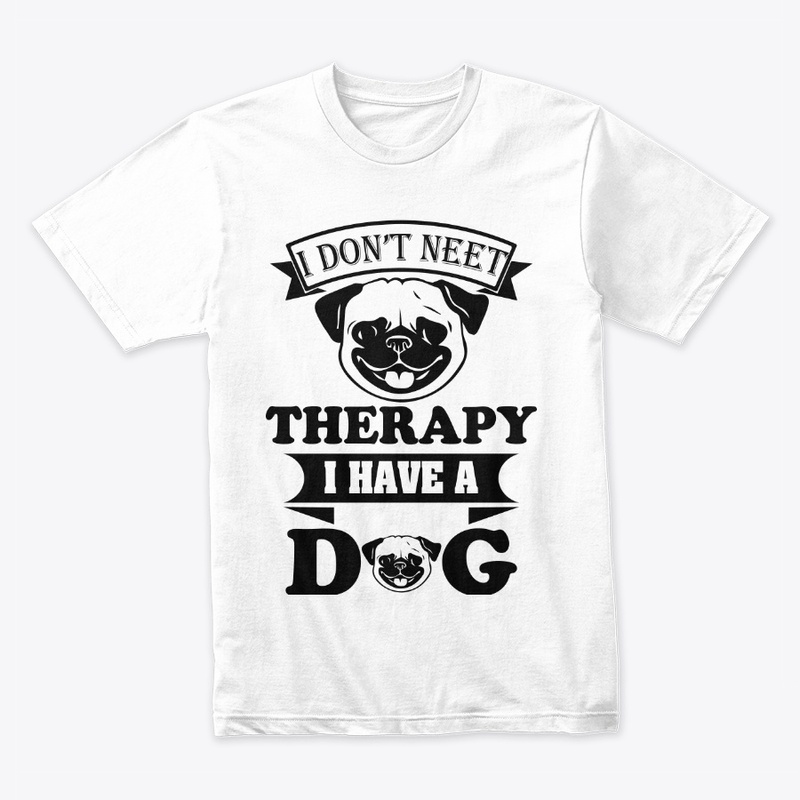 I DON'T NEET THERAPY I HAVE 
