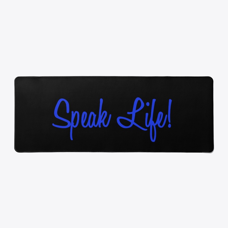 Blue Speak Life
