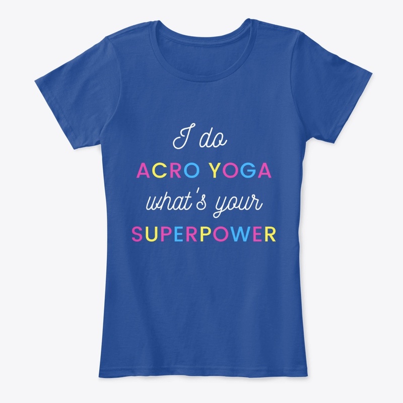I do Acroyoga - classic t-shirt