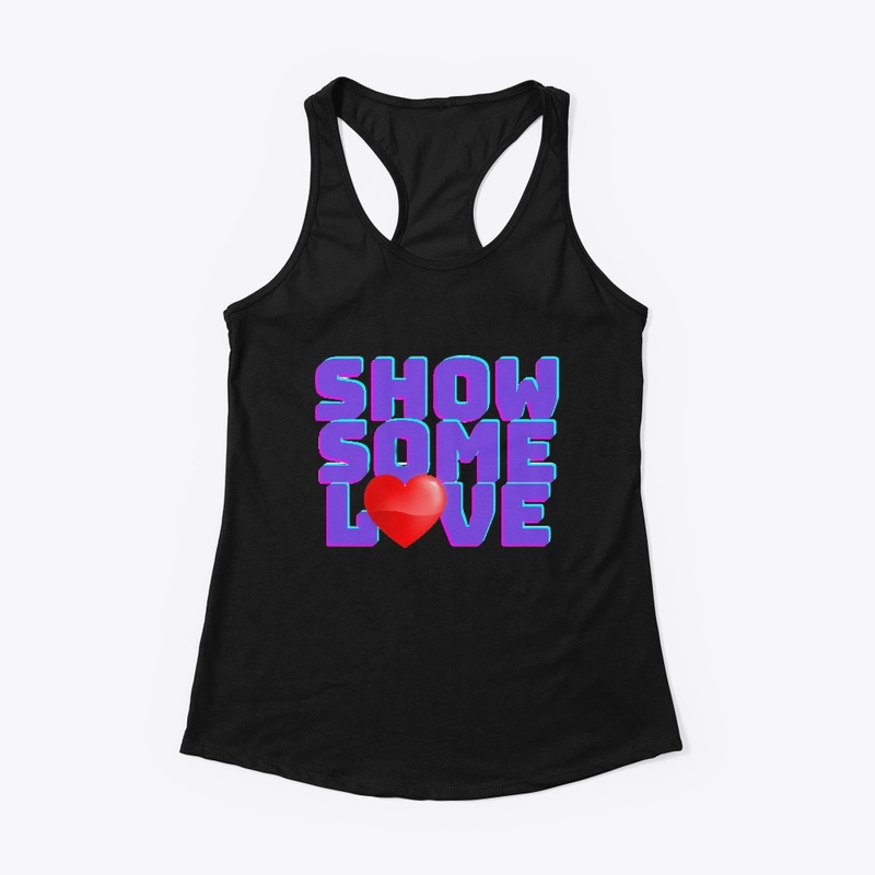 Show Some Love Clothes
