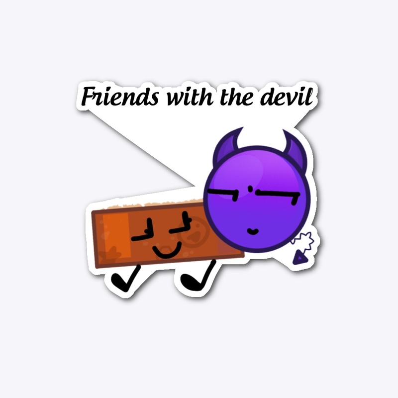 Friends with the devil