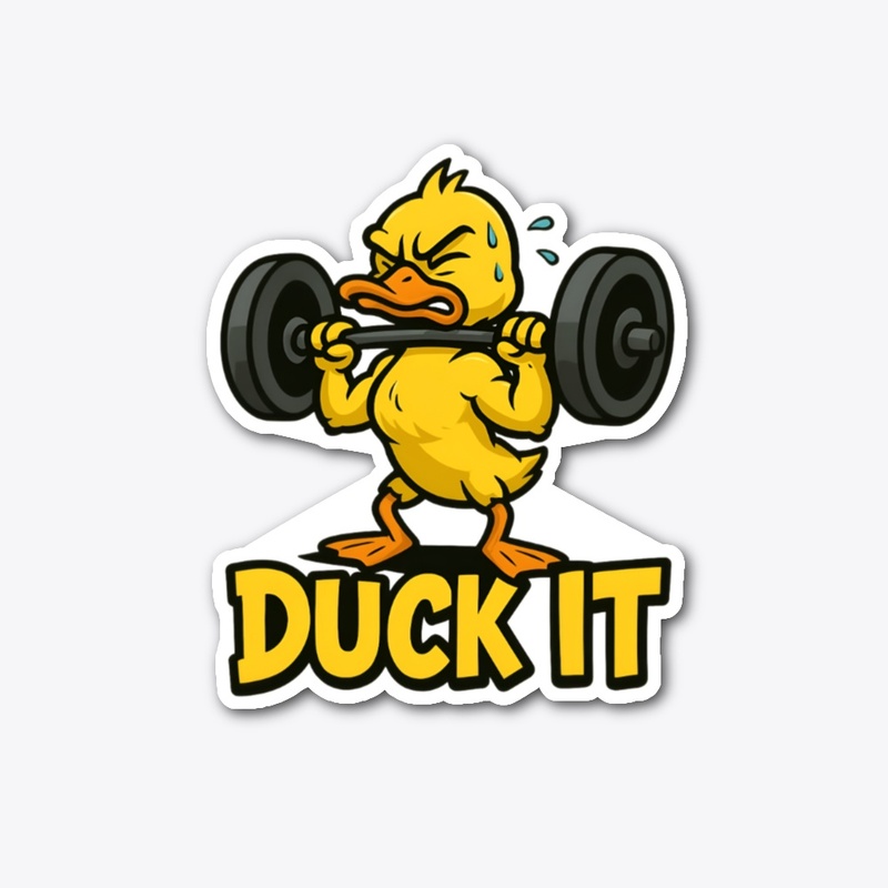 Funny Sweaty Duck Gym “Duck It” Workout