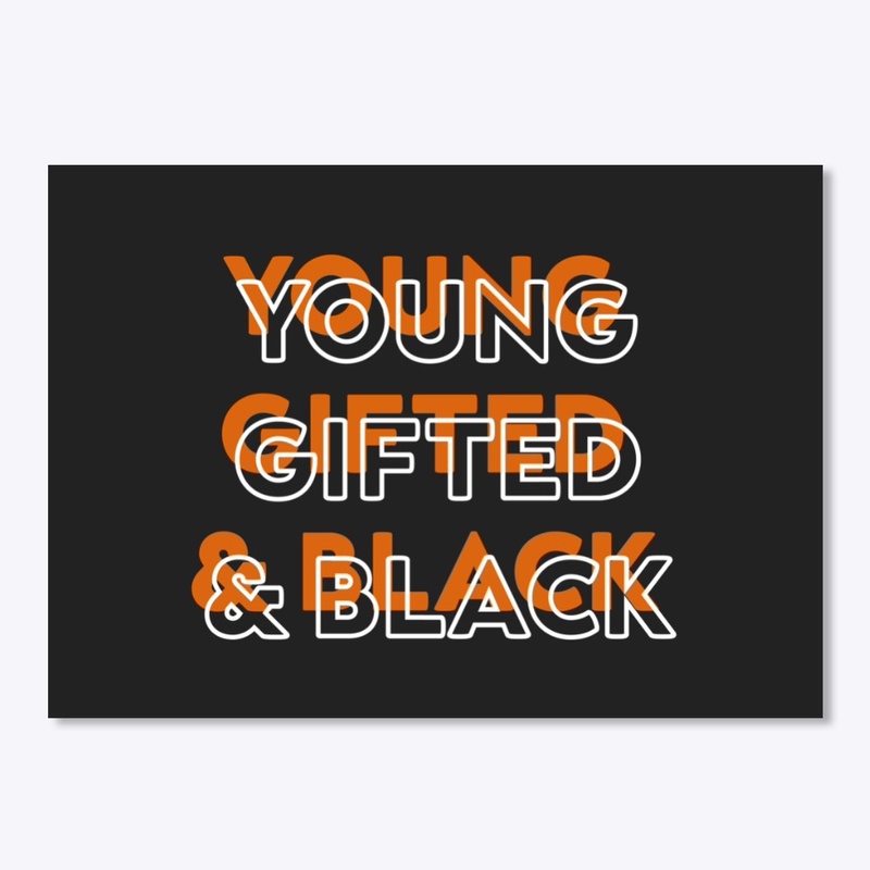 Young Black and Gifted