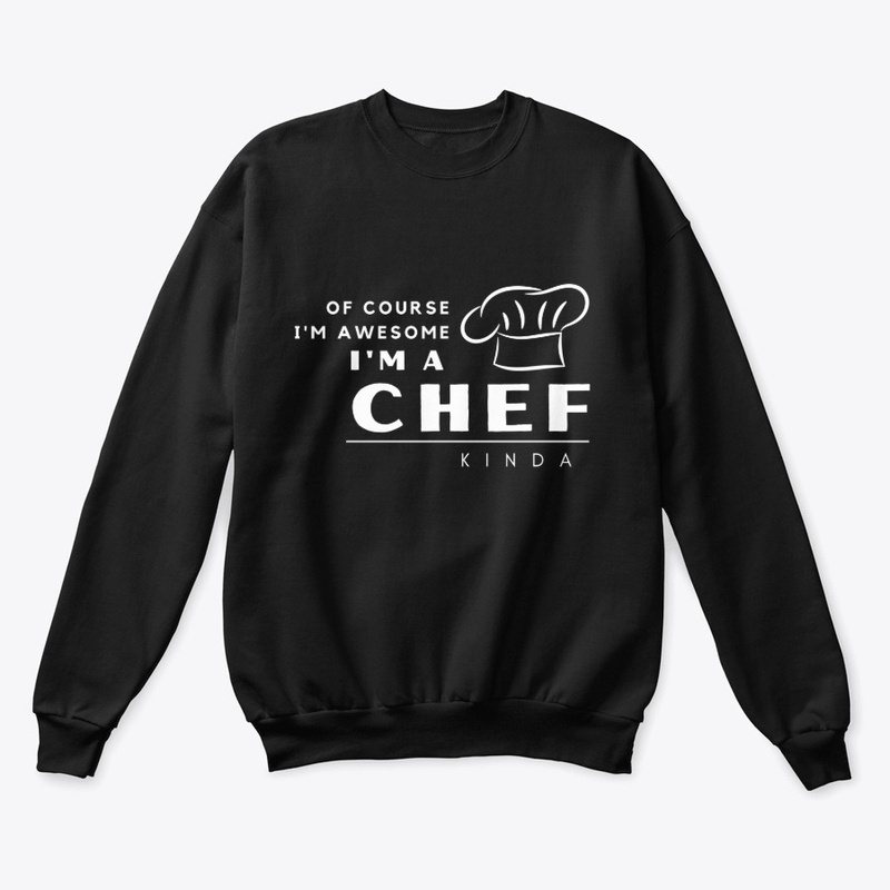 Funny Cute Awesome Kinda Chef