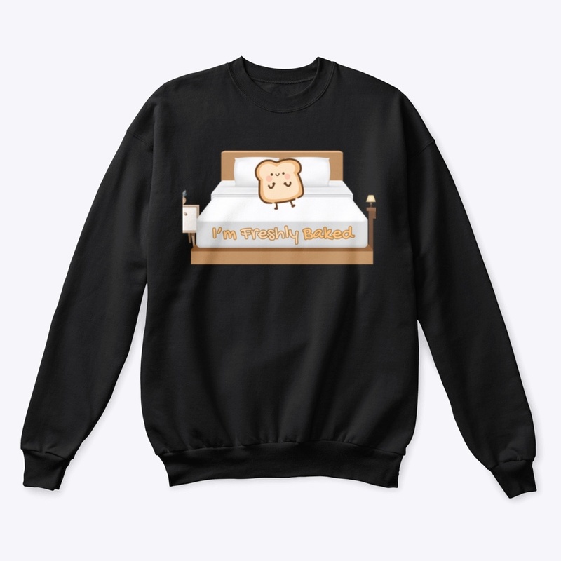 I'M FRESHLY BAKED