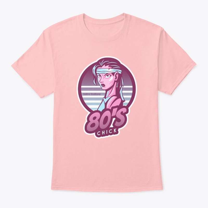 80s Chick - I'm a 1980's Girl