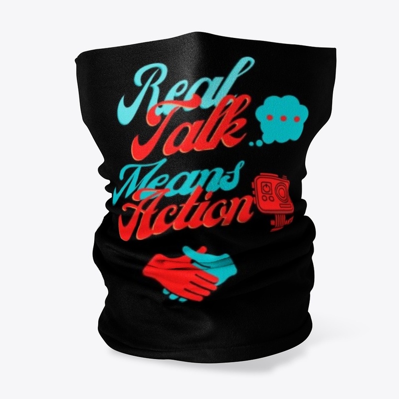 Real Talk Means Action Wear
