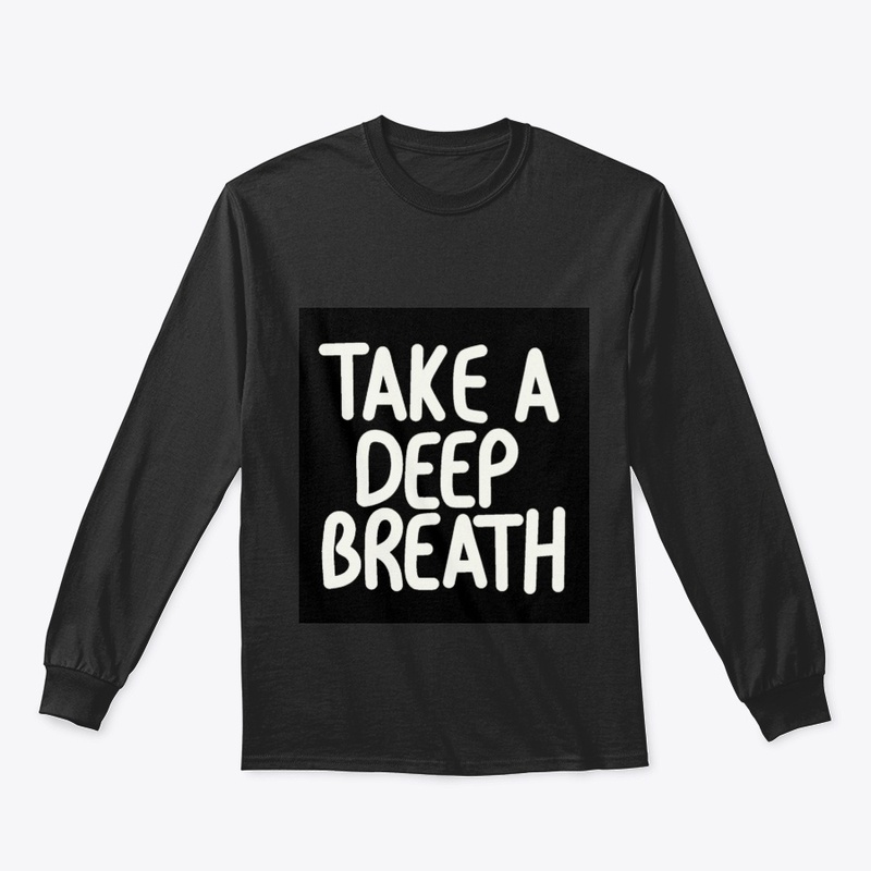 Take a Deep Breath
