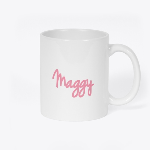 Mug Of Maggy❤️ White Kaos Back