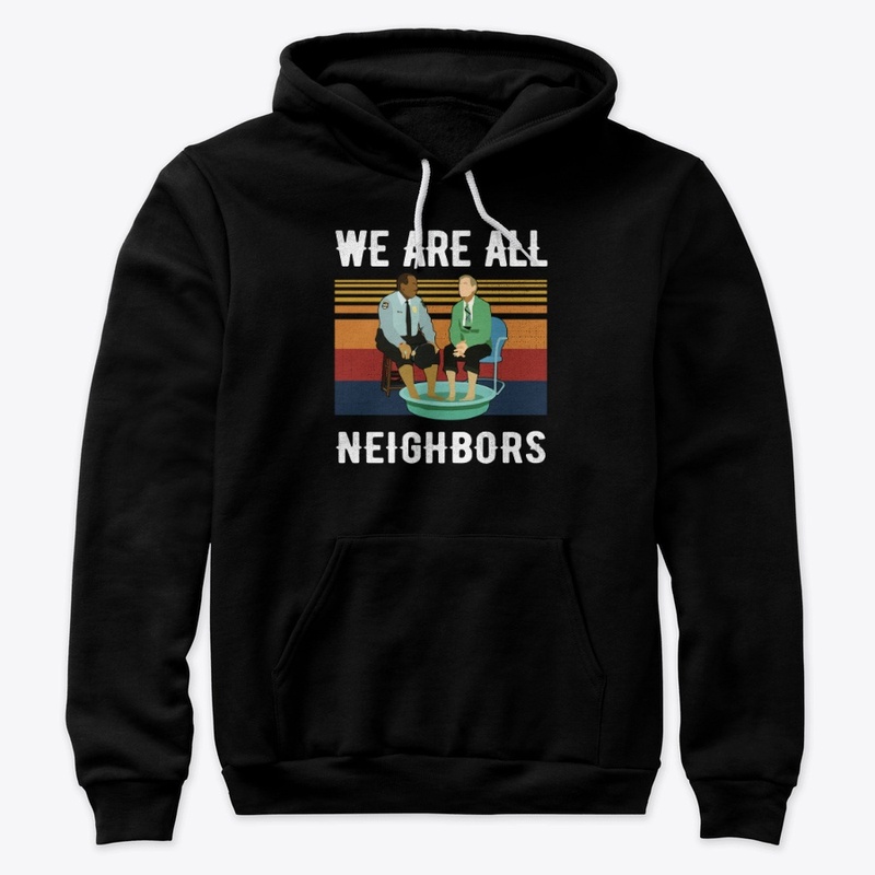 We Are All Neighbors