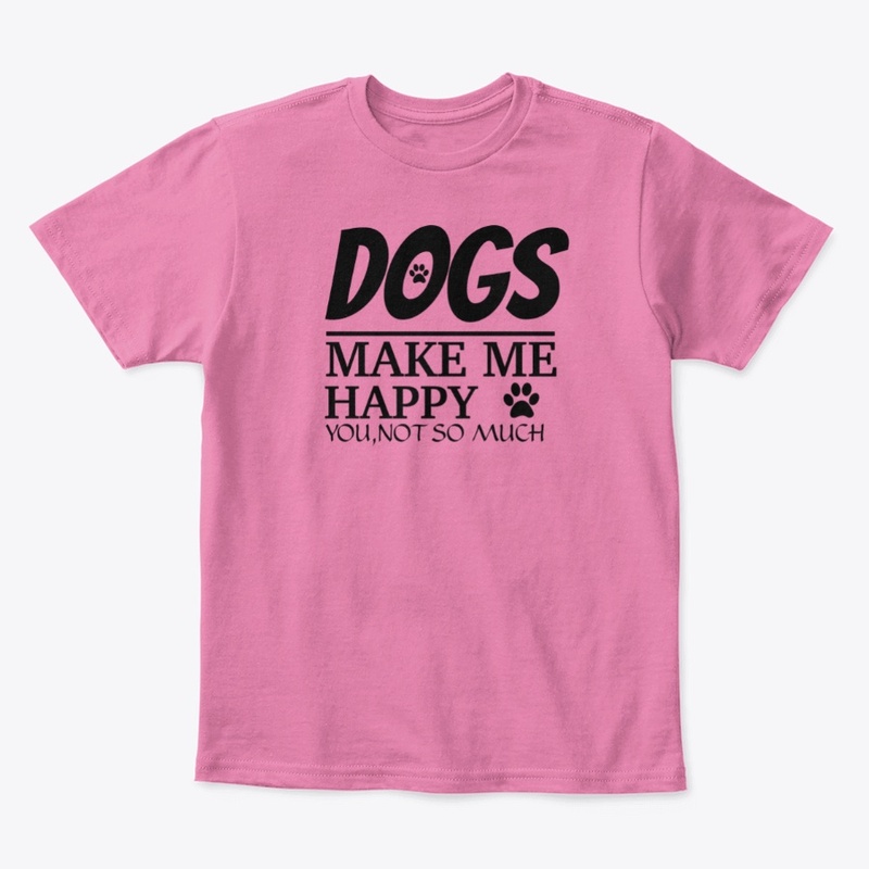 Dogs Make Me Happy