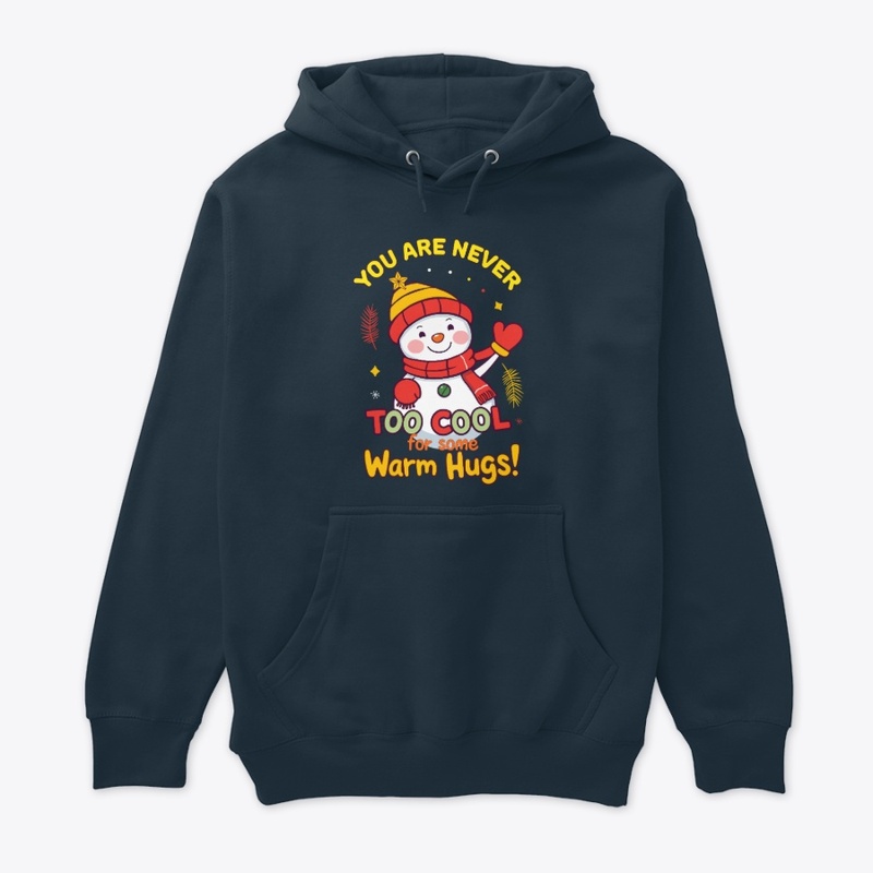You are never too cool T-Shirt 