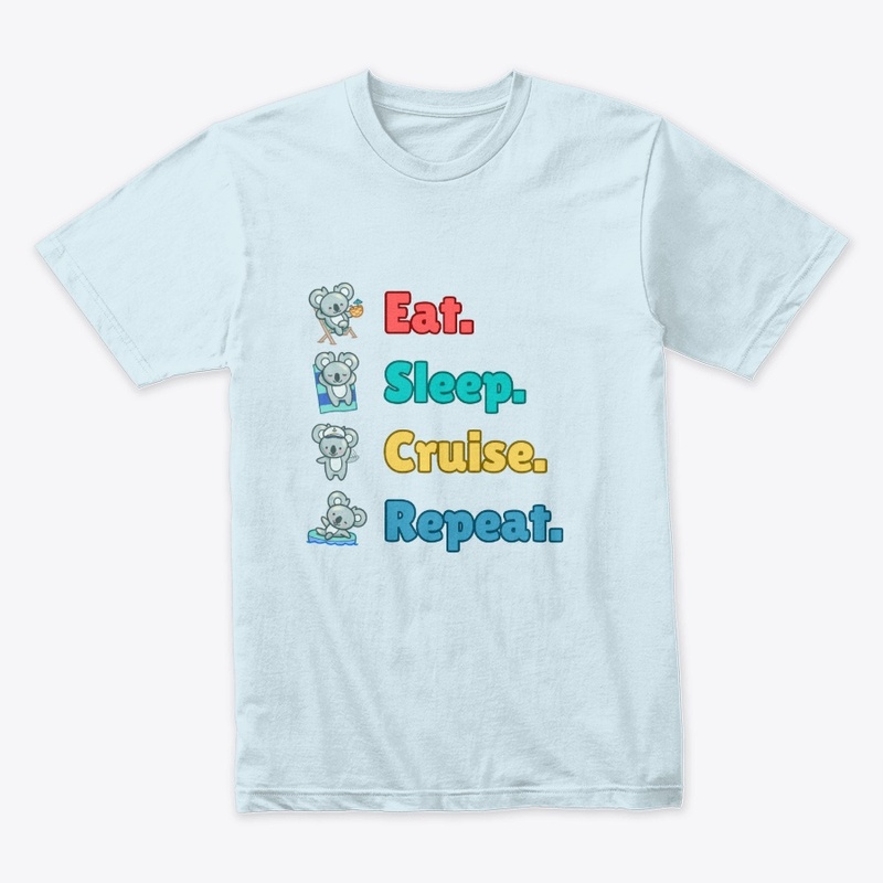 Eat Sleep Cruise Repeat List