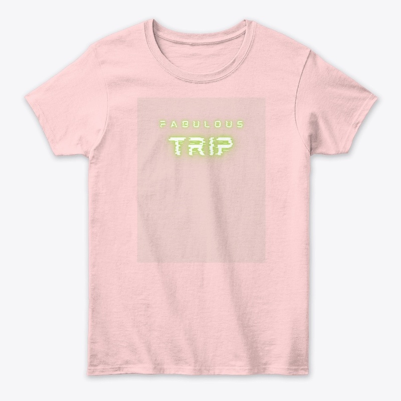 FABULOUS TRIP