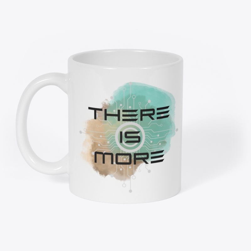 There is More