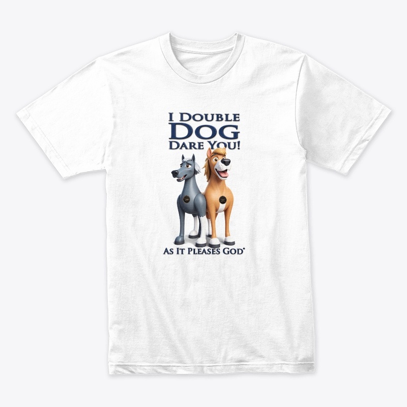 I Double Dog Dare You