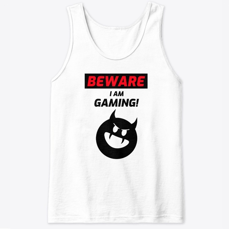 Funny Beware I am Gaming! Gamer Design 