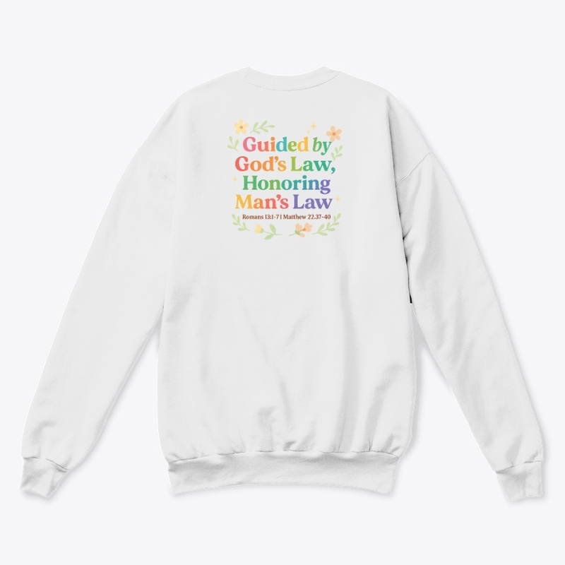 Guided by God’s Law, Honoring Man’s Law