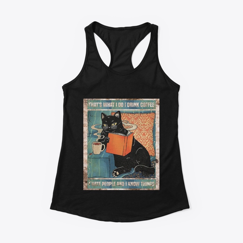Thats What I Do I Drink Coffee Funny Cat