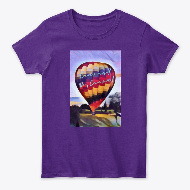 Canvas? No - Tshirt [Content Creator]