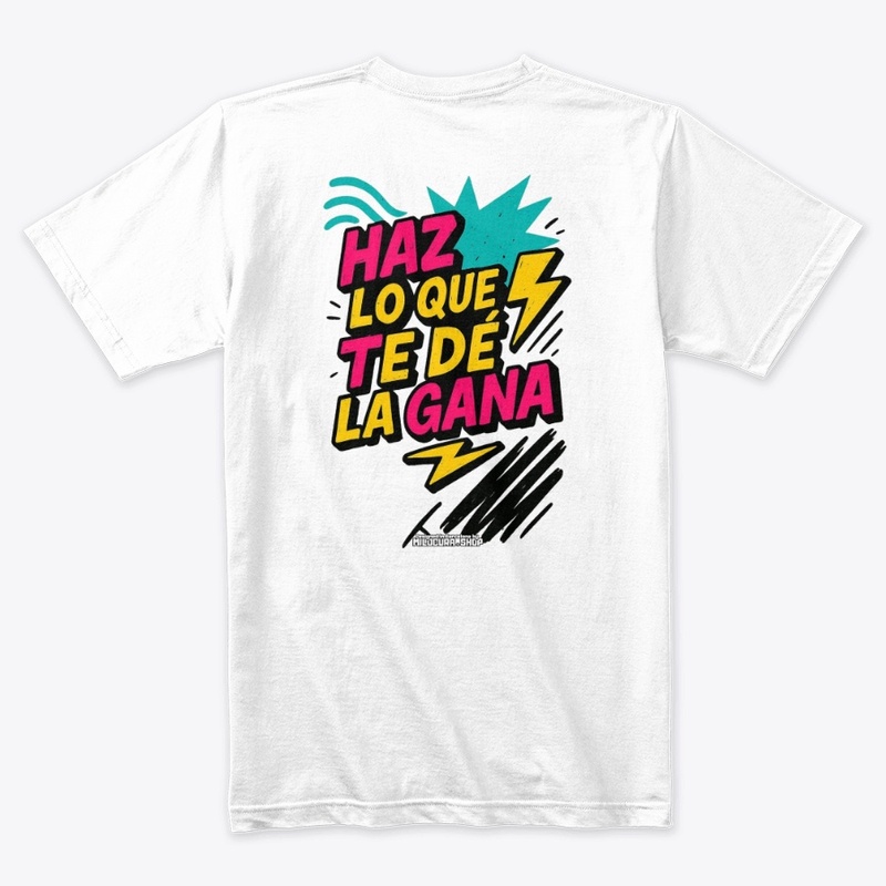 Haz lo que te de la gana *Diseño tras.