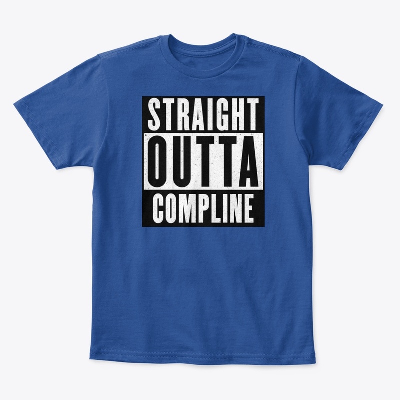 Straight Outta Compline