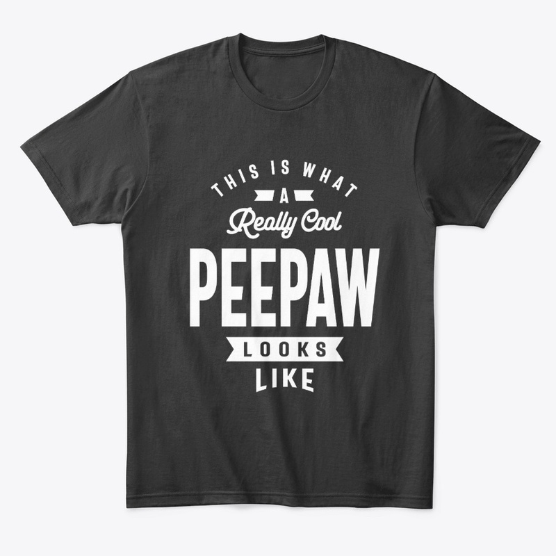 Gift for Peepaw Really Cool Peepaw