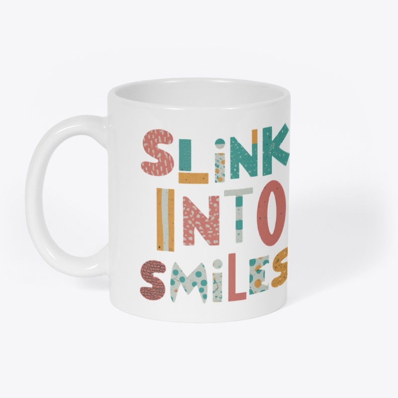 Slink into Smiles t-shirt