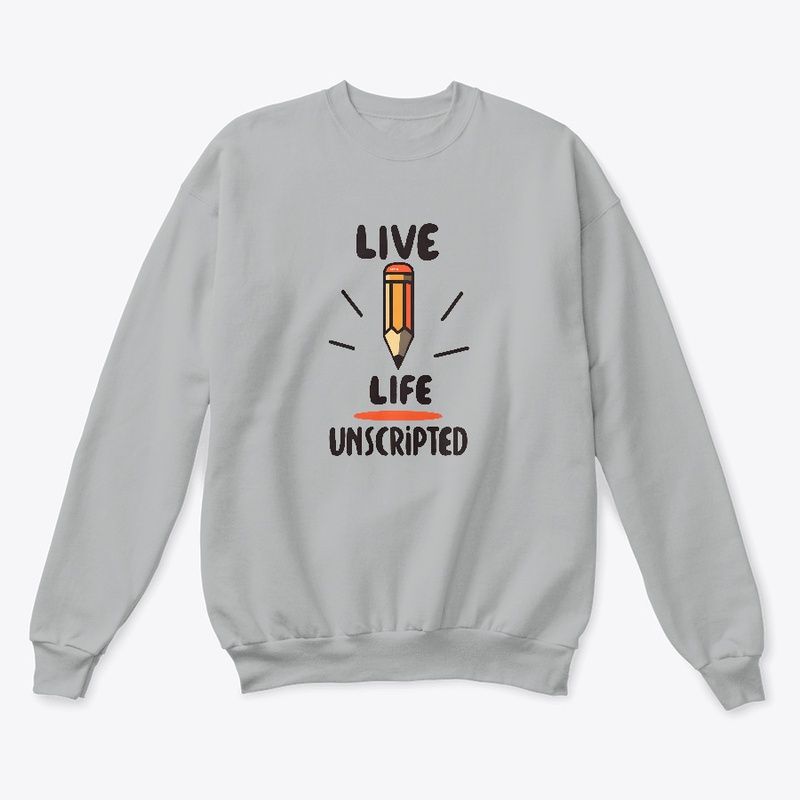 Live Life Unscripted T-shirt