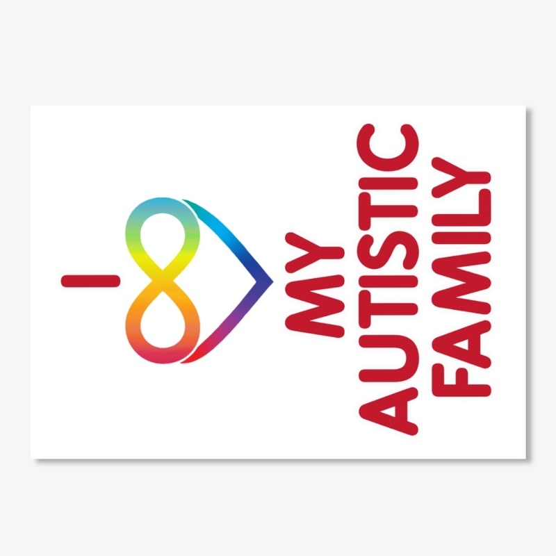 I Love My Autistic Family