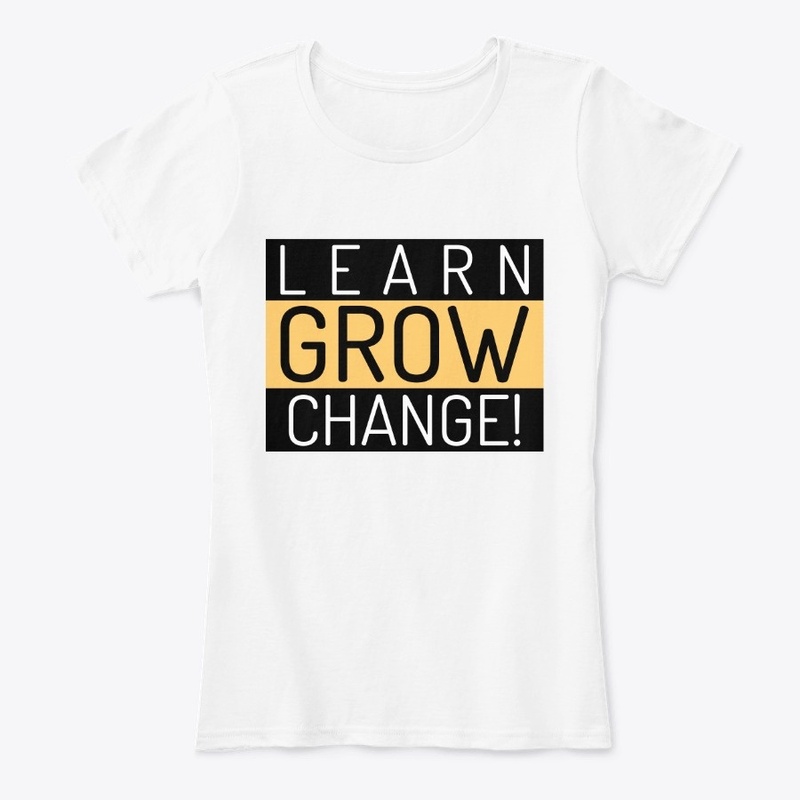 Learn, Grow, Change!