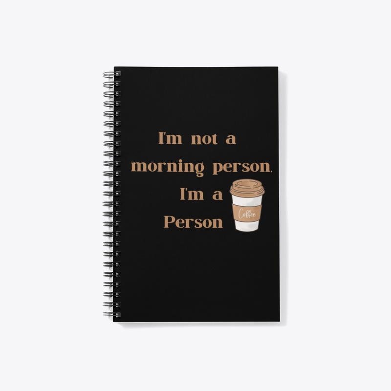 I'm a coffee person funny design