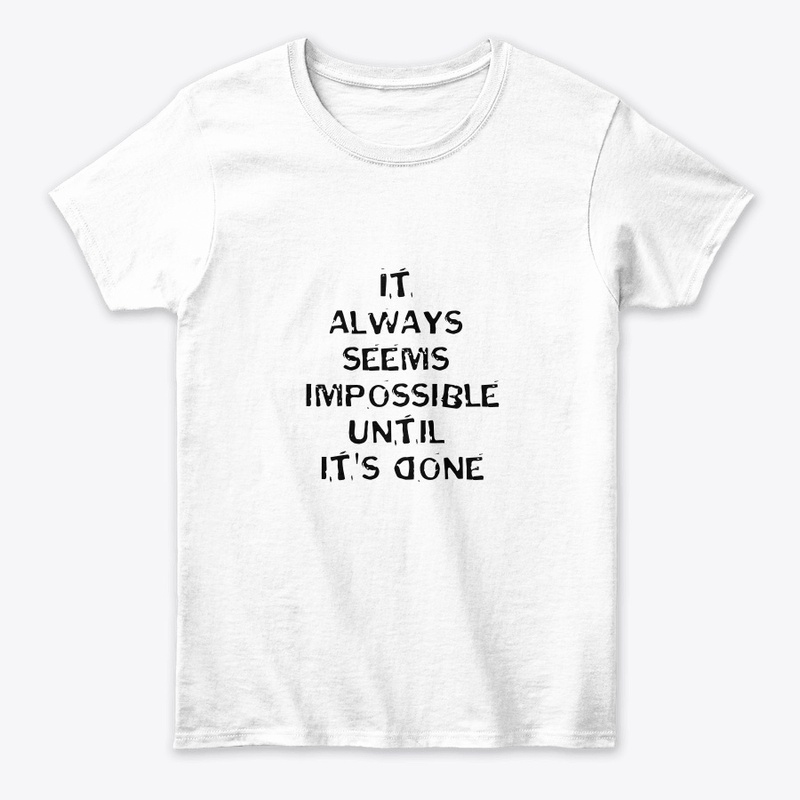 From Impossible to Done