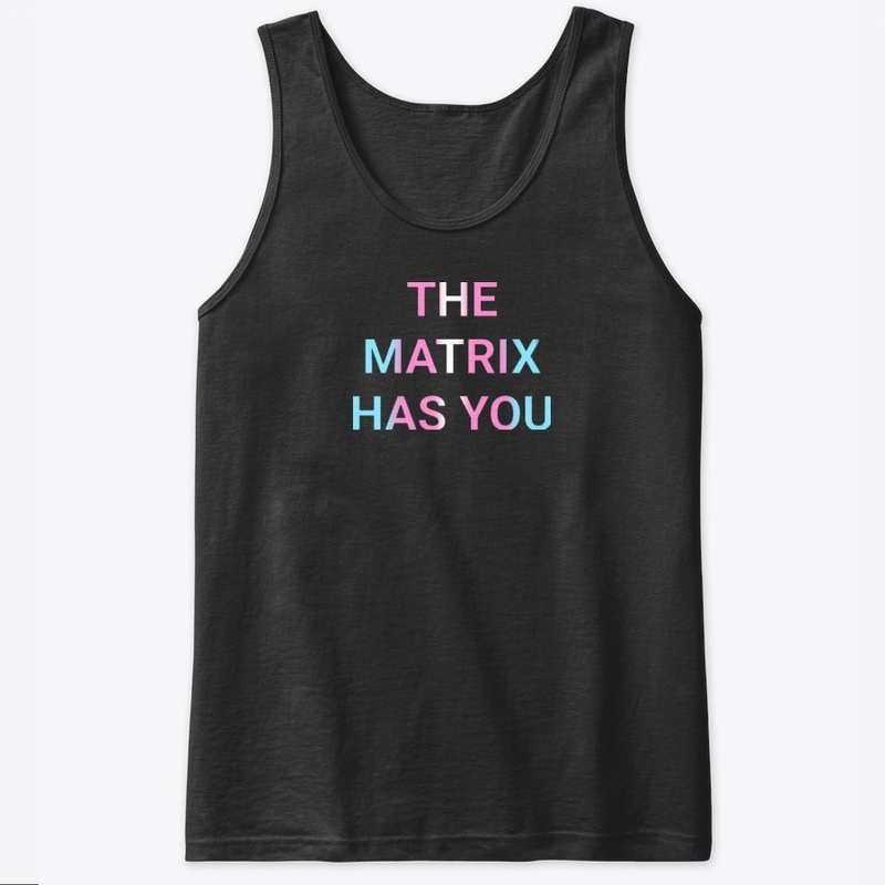 The Matrix Has Trans Pride