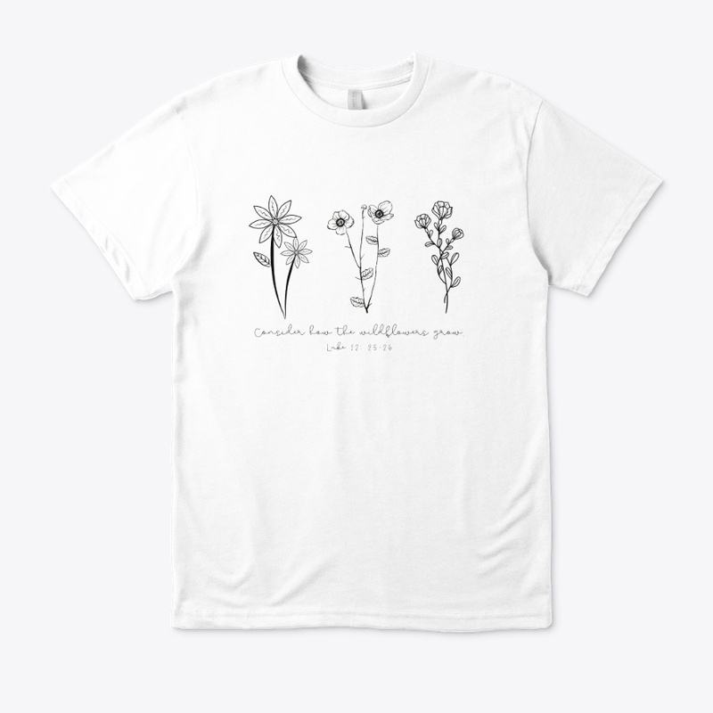 Consider How the Wildflowers Grow