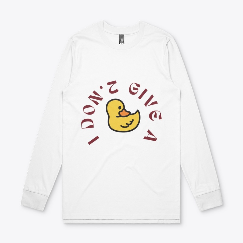 funny t-shirt i don't give a duck