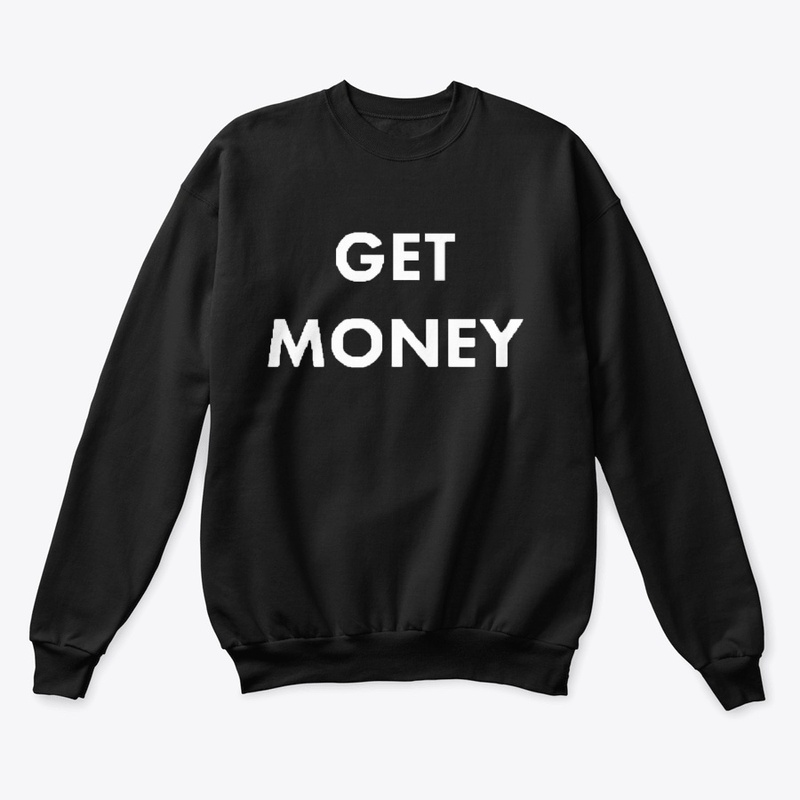 GET MONEY