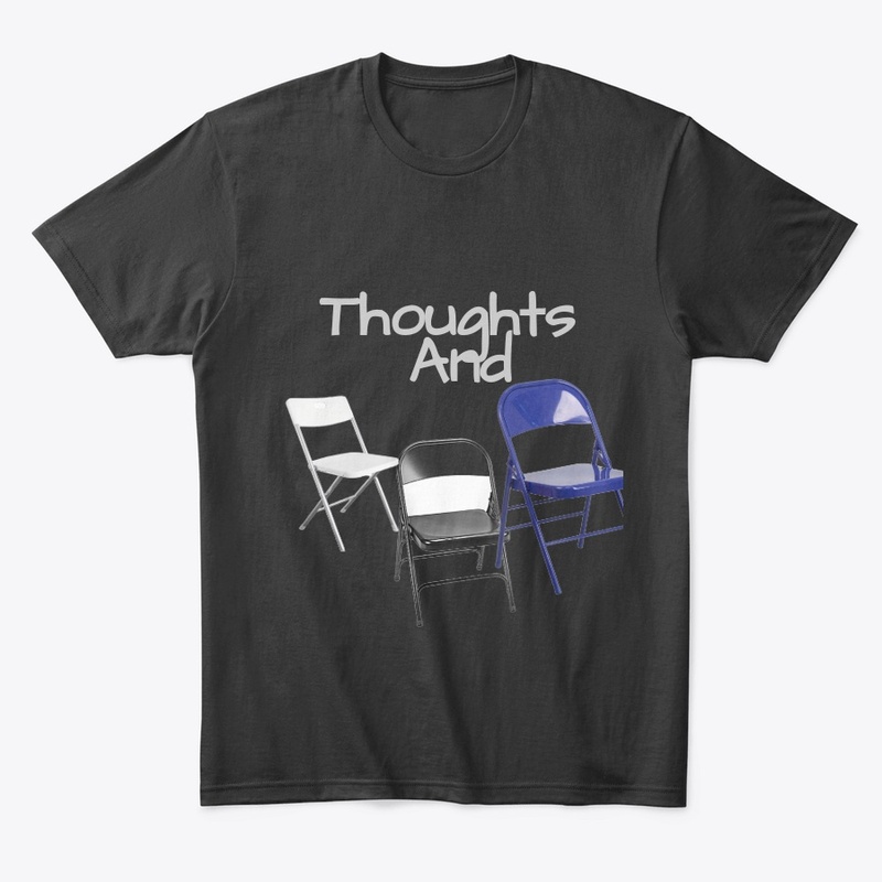 Thoughts and Chairs