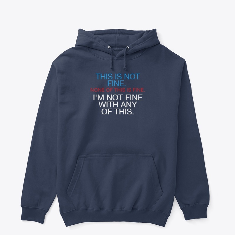 THIS IS NOT FINE