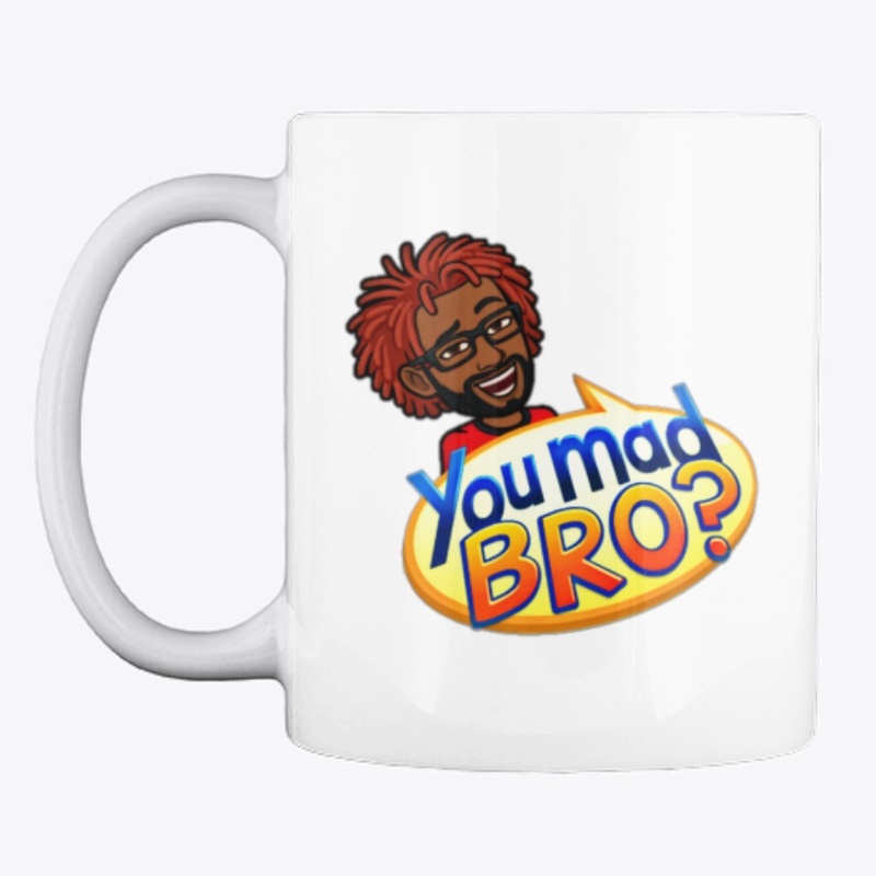 You Mad Bro