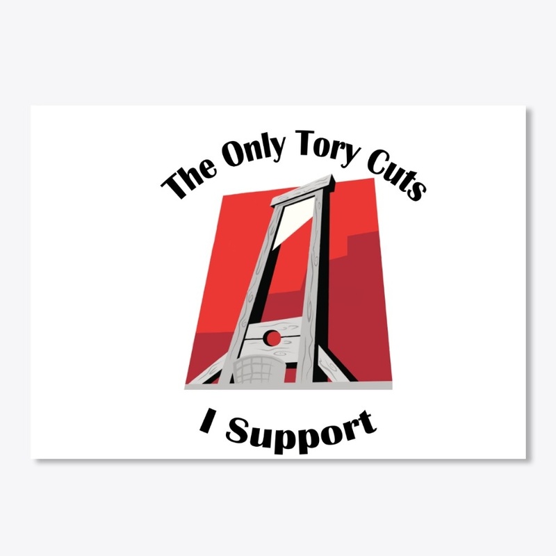 The Only Tory Cuts I Support
