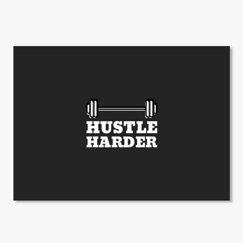 Hustle Harder Fitness Gym Motivation