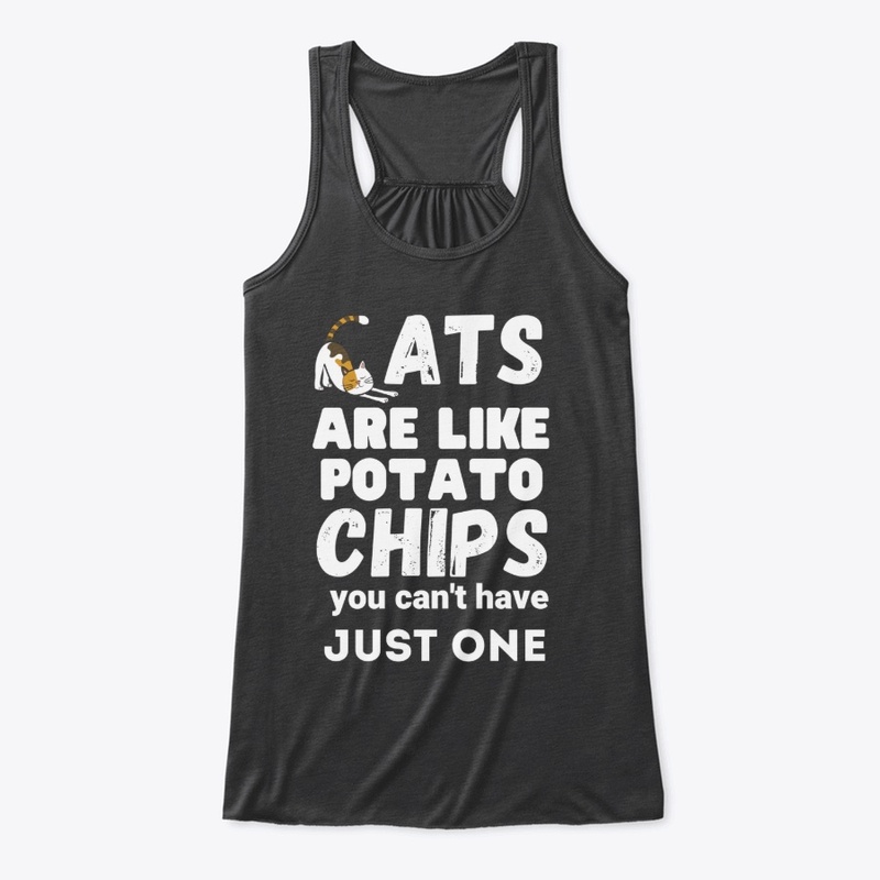Cats Are Like Potato Chips 