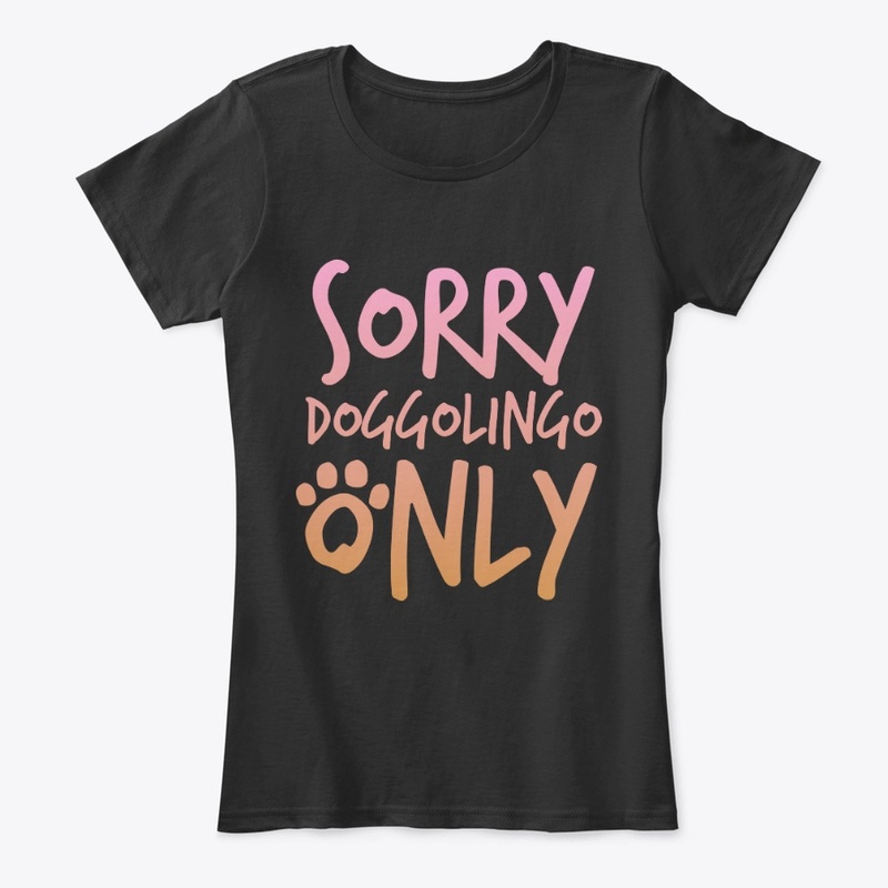Sorry Doggolingo only