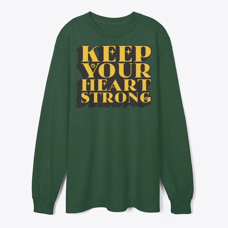 keep your heart strong