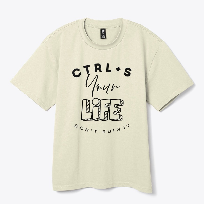 Ctrl + S Your Life Series
