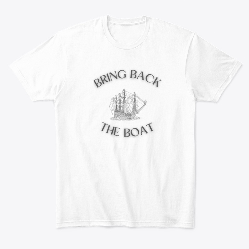 BRING BACK THE BOAT