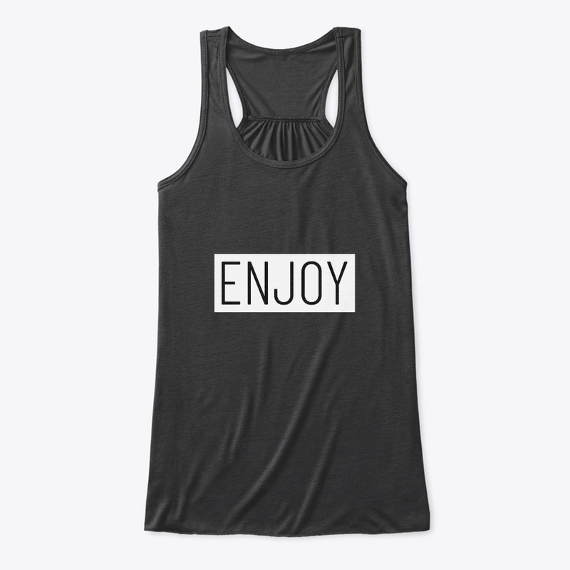 Enjoy