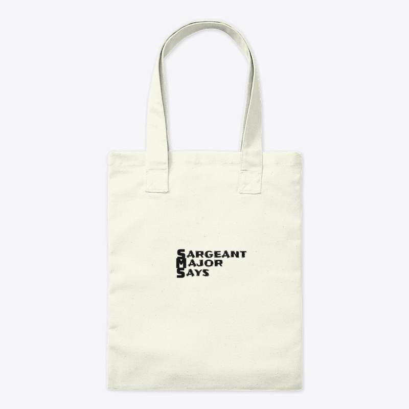 Sergeant Major Says 3884 - Tote Bag - Tote Bag - Tote Bag - Tote Bag