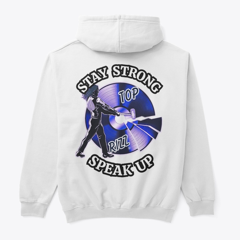 TOP RIZZ LOGO - STAY STRONG SPEAK UP